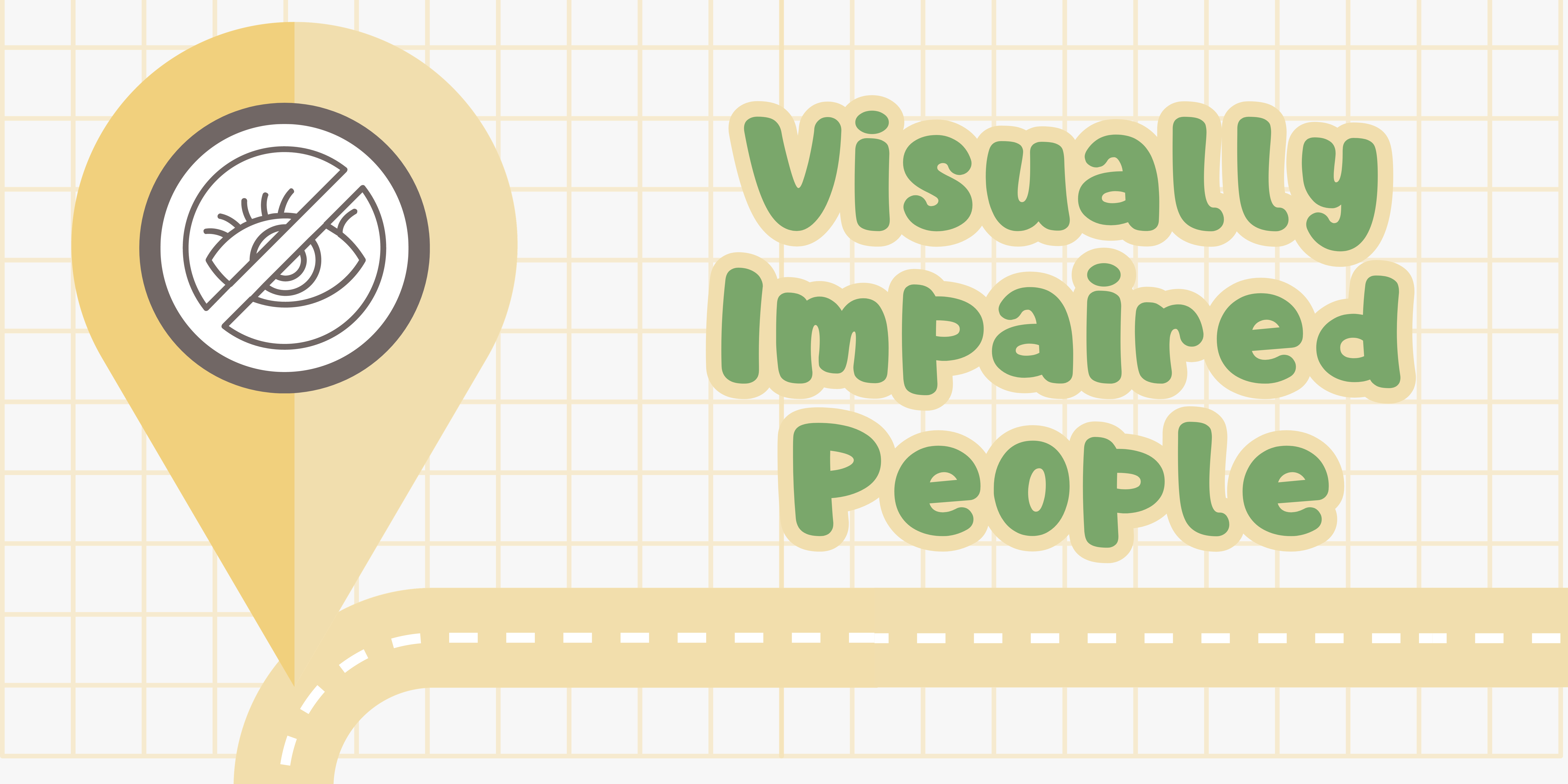 Visually Impaired people